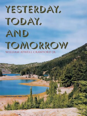 cover image of Yesterday, Today, and Tomorrow